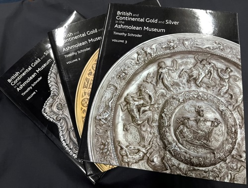 All three volumes of British And Continental Gold And Silver In The Ashmolean Museum by Timothy Schroder.